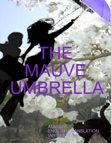 The Mauve Umbrella - Alki Zei - Ian Barnes