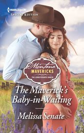 The Maverick s Baby-in-Waiting