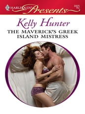 The Maverick s Greek Island Mistress