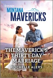The Maverick s Thirty-Day Marriage