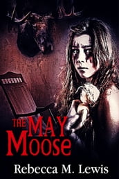 The May Moose