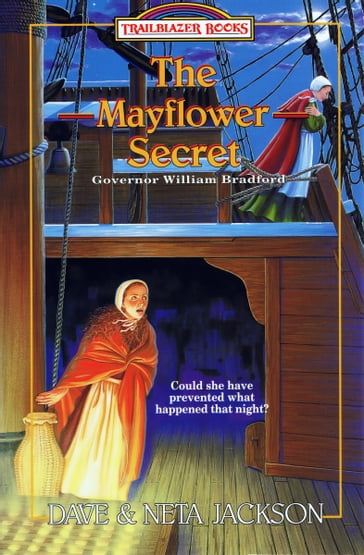 The Mayflower Secret - Dave Jackson - Neta Jackson