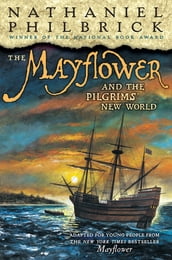 The Mayflower and the Pilgrims  New World
