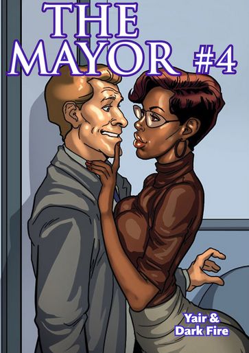 The Mayor - tome 4 - DARK FIRE - Yair