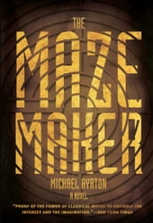 The Maze Maker