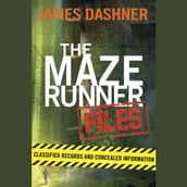 The Maze Runner Files (Maze Runner)