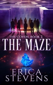 The Maze (The Coven, Book 2)