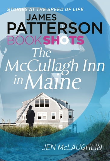 The McCullagh Inn in Maine - James Patterson - Jen McLaughlin
