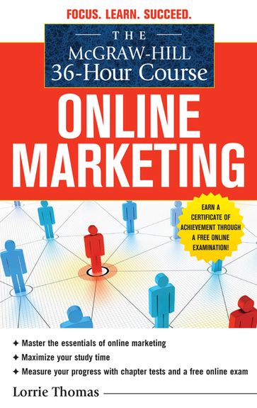 The McGraw-Hill 36-Hour Course: Online Marketing - Lorrie Thomas