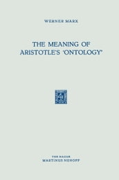 The Meaning of Aristotle s  Ontology 