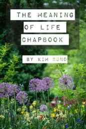 The Meaning of Life Chapbook