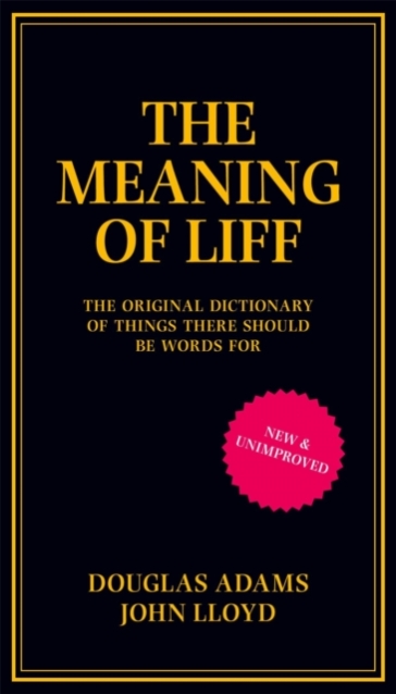 The Meaning of Liff - Douglas Adams - John Lloyd
