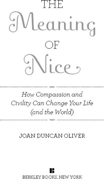 The Meaning of Nice - Joan Duncan Oliver