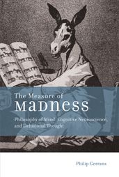 The Measure of Madness