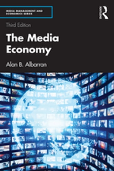 The Media Economy - Alan B. Albarran