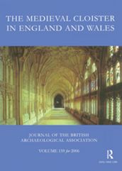 The Medieval Cloister in England and Wales