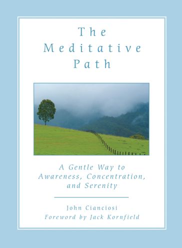 The Meditative Path - John Cianciosi