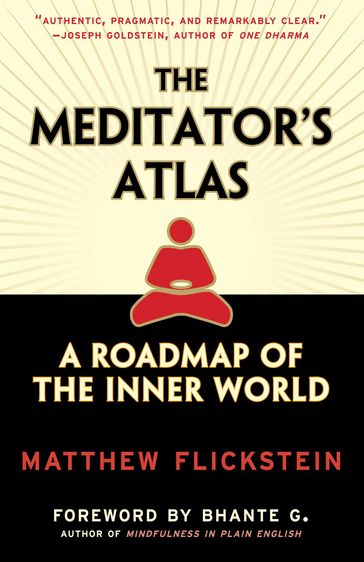 The Meditator's Atlas - Matthew Flickstein