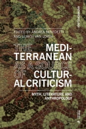 The Mediterranean as a Source of Cultural Criticism