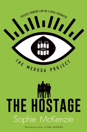 The Medusa Project: The Hostage - Sophie McKenzie