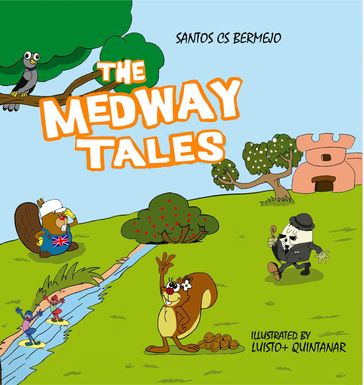 The Medway Tales - Santos CS Bermejo