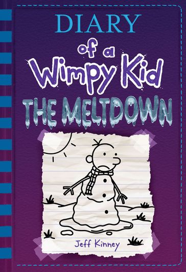 The Meltdown (Diary of a Wimpy Kid Book 13) - Jeff Kinney