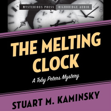 The Melting Clock - Stuart M. Kaminsky