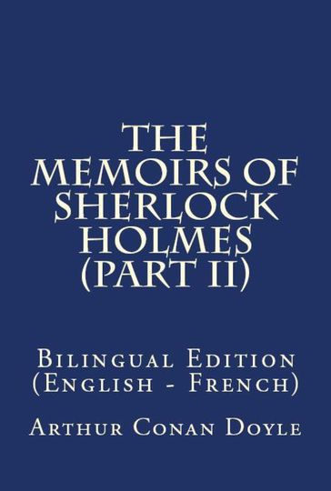 The Memoirs Of Sherlock Holmes II - Arthur Conan Doyle