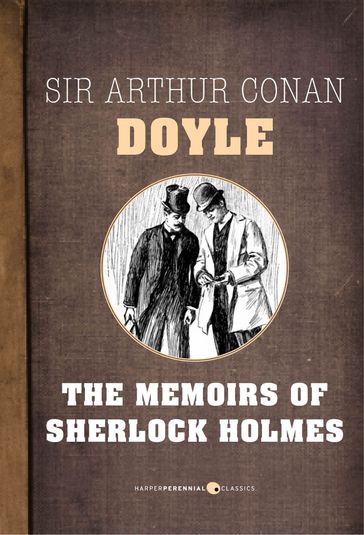 The Memoirs Of Sherlock Holmes - Arthur Conan Doyle