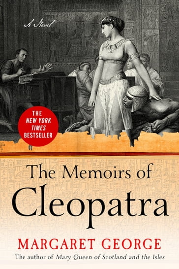 The Memoirs of Cleopatra - Margaret George