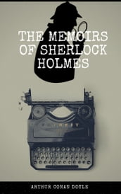 The Memoirs of Sherlock Holmes