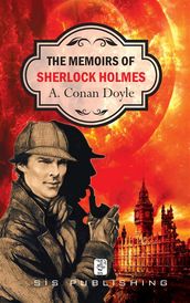 The Memoirs of Sherlock Holmes