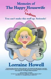 The Memoirs of The Happy Lesbian Housewife