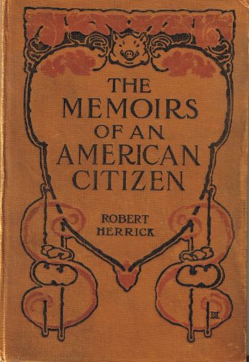 The Memoirs of an American Citizen - Robert Herrick