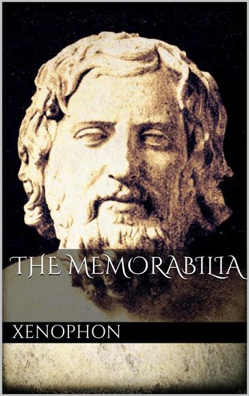 The Memorabilia - Xenophon