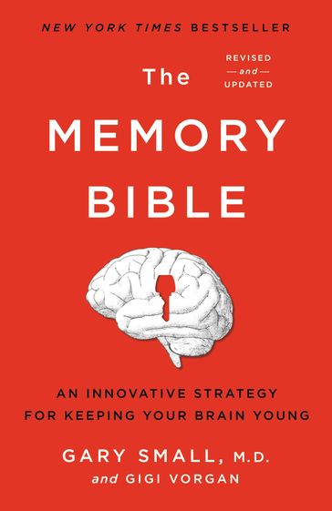 The Memory Bible - Gigi Vorgan - MD Gary Small