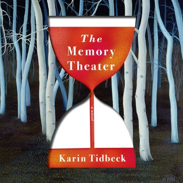 The Memory Theater - Karin Tidbeck