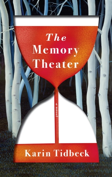 The Memory Theater - Karin Tidbeck