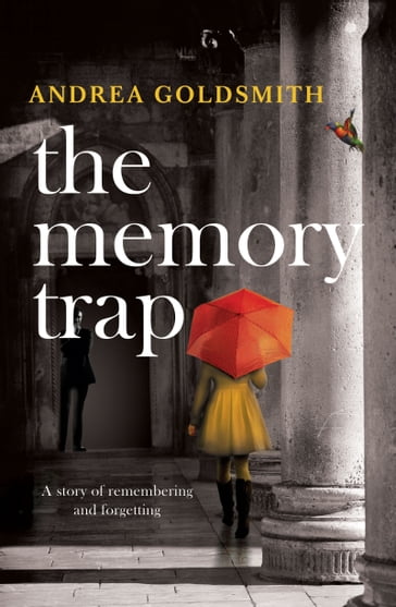 The Memory Trap - Andrea Goldsmith