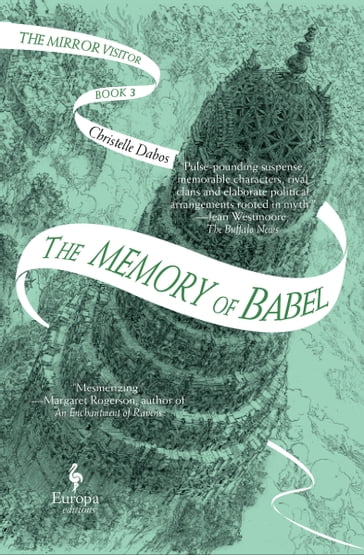 The Memory of Babel - Christelle Dabos