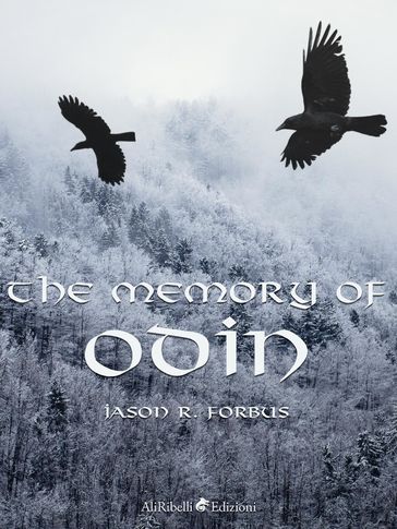 The Memory of Odin - Jason R. Forbus