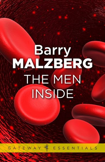 The Men Inside - Barry N. Malzberg