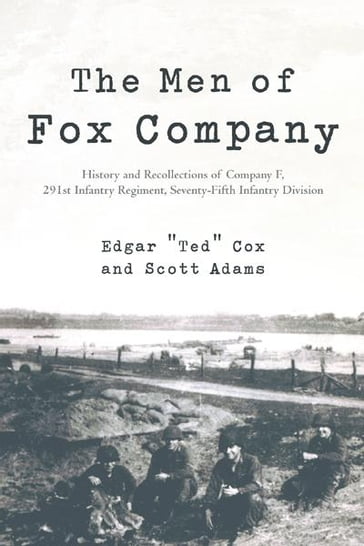 The Men of Fox Company - 