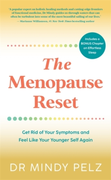 The Menopause Reset - Dr. Mindy Pelz