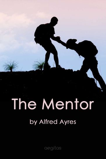 The Mentor - Alfred Ayres