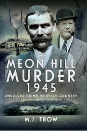 The Meon Hill Murder, 1945