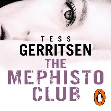 The Mephisto Club - Tess Gerritsen