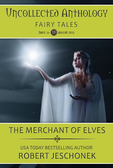 The Merchant of Elves - Robert Jeschonek