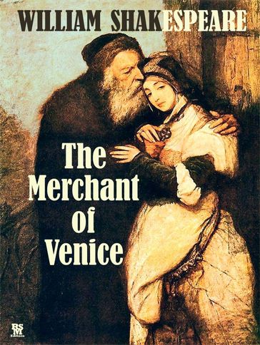 The Merchant of Venice (Illustrated) - William Shakespeare