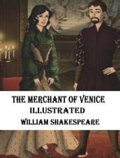 The Merchant of Venice Illustrated